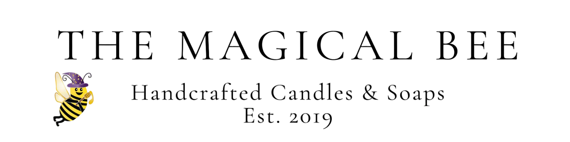 A white banner with the text 'THE MAGICAL BEE' in large black serif letters, 'Handcrafted Candles & Soaps' below, 'Est. 2019' at the bottom, and a small cartoon bee on the left.